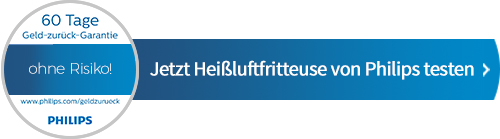 Jetzt Airfryer von Philips testen